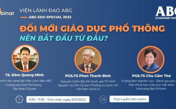 Webinar “Đổi mới giáo dục phổ thông nên bắt đầu từ đâu?”